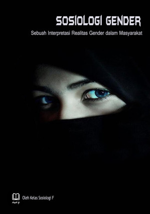 Sosiologi Gender: Sebuah Interpretasi Realitas Gender dalam Masyarakat